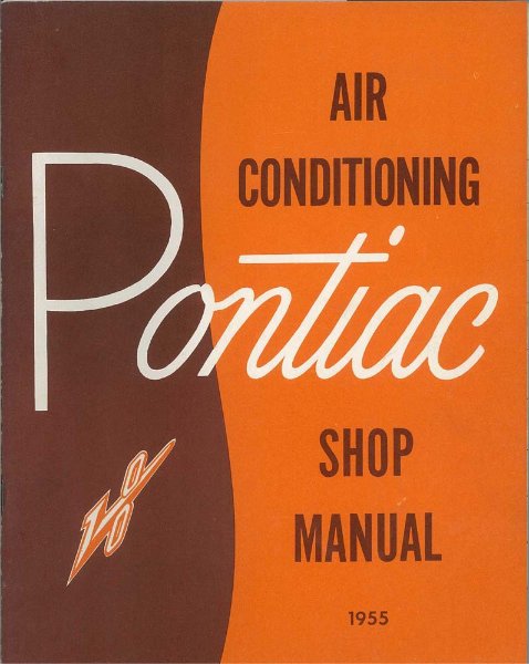 1955 Pontiac ALL MODELS - AIR CONDITIONING Factory Shop Service Manual