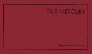 1968 Mercury Montclair, Monterey, Parklane Owner's Manual