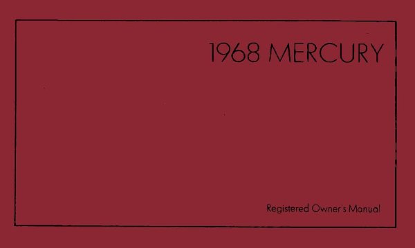 1968 Mercury Montclair, Monterey, Parklane Owner's Manual