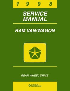 1998 Dodge Truck Ram Van, Ram Wagon Factory Shop Service Manual