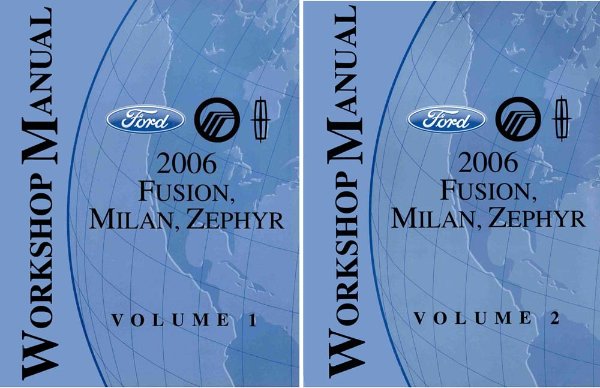 2006 Ford Fusion, Zephyr, Milan Factory Shop Service Manual