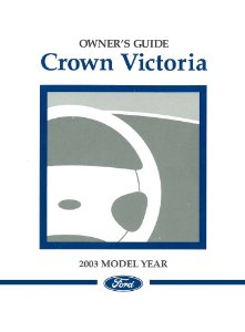 2003 Ford Crown Victoria Owner's Manual