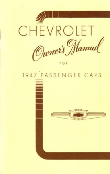 1947 Chevrolet All Models Owner's Manual