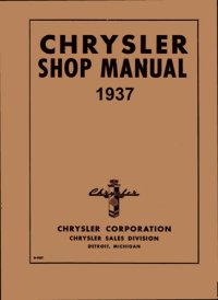 1937 Chrysler Airflow Custom Imperial Shop Service Repair Manual Book Guide