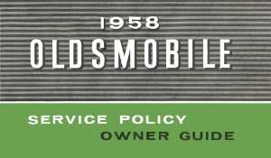 1958 Oldsmobile 98, Dynamic 88, Fiesta, Super 88 Owner's Manual