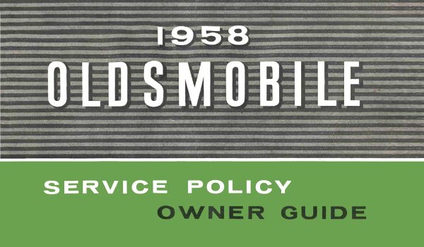 1958 Oldsmobile 98, Dynamic 88, Fiesta, Super 88 Owner's Manual