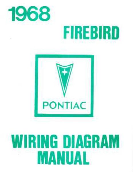 1968 Pontiac Firebird, Trans Am Wiring Diagrams Manual
