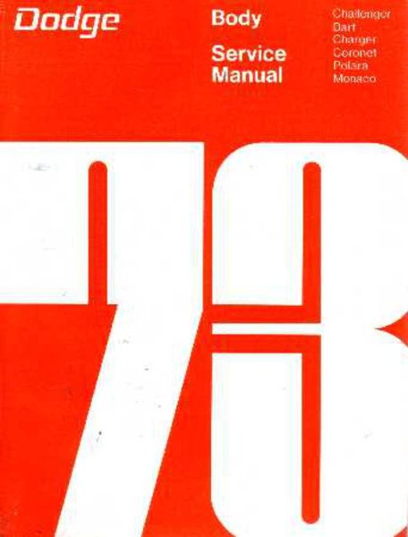 1973 Dodge ALL MODELS NO COLT Factory Shop Service Manual