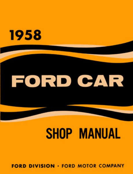 1958 Ford NO THUNDERBIRD Factory Shop Service Manual