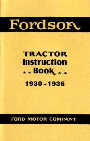 1930–1936 Ford Fordson Tractor Owner's Manual