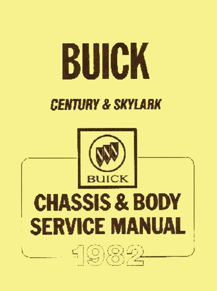 1982 Buick Skylark, Century Factory Shop Service Manual