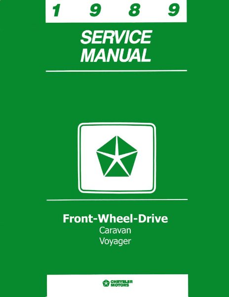 1989 Dodge Truck Caravan, Voyager Factory Shop Service Manual