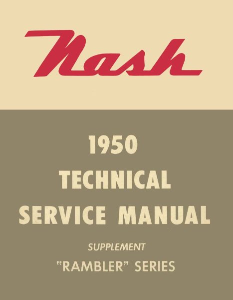 1950 Nash Supplement to "Rambler" Series Factory Shop Service Manual