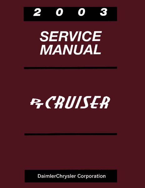 2003 Chrysler PT Cruiser Factory Shop Service Manual