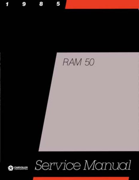 1985 Dodge Ram 50 Truck Factory Shop Service Manual