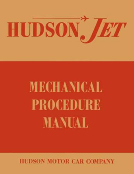 1953 Hudson Jet Factory Shop Service Manual