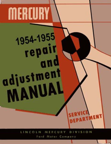 1954–1955 Mercury All Models Factory Shop Service Manual