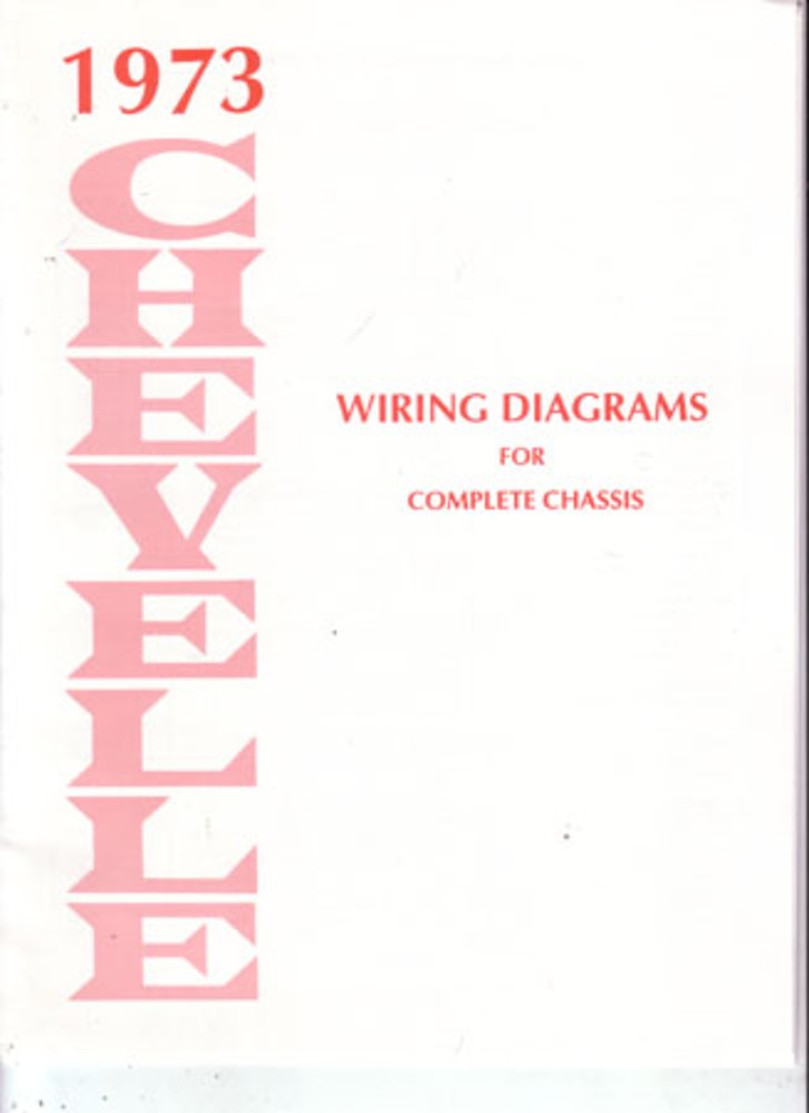 1973 Chevrolet Chevelle Electrical Wiring Diagrams Schematics Mechanic  Book