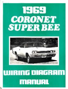 1969 Dodge Coronet Super Bee Electrical Wiring Diagrams Schematics