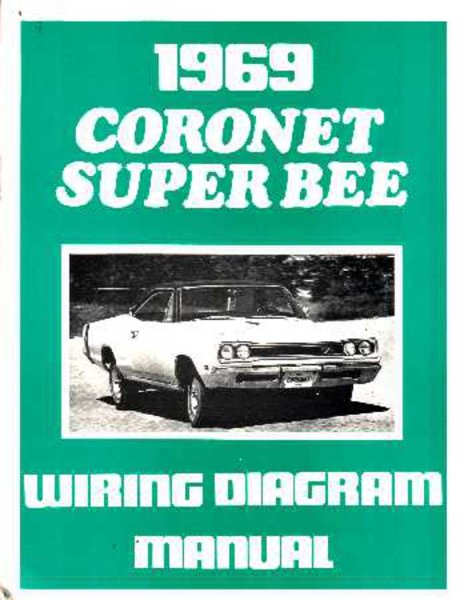 1969 Dodge Coronet Super Bee Electrical Wiring Diagrams Schematics