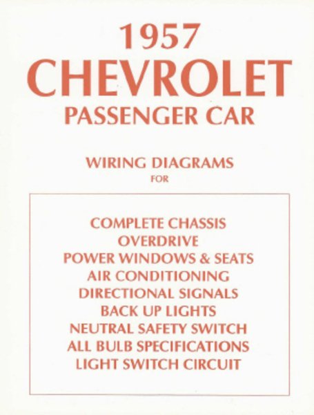 1957 Chevrolet NO CORVETTE Wiring Diagrams Manual