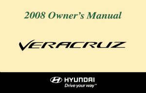 2008 Hyundai Veracruz Owner's Manual