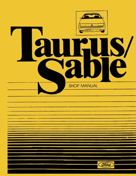 1986 Ford Taurus, Sable Factory Shop Service Manual