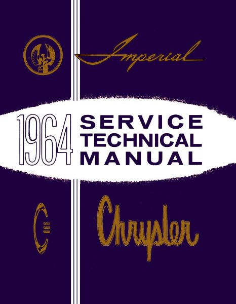 1964 Chrysler IMPERIAL - ALL MODELS Factory Shop Service Manual
