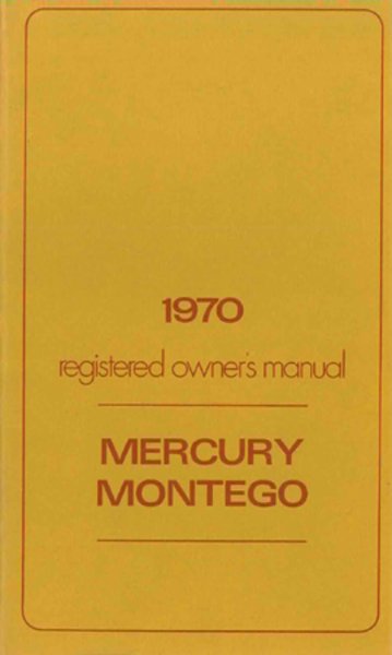 1970 Mercury Montego Owner's Manual