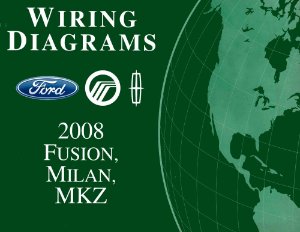 2008 Ford Fusion, MKZ, Milan Wiring Diagrams Manual