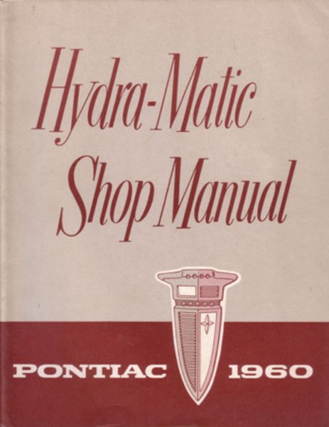 1960 Pontiac HYDRAMATIC TRANSMISSION Factory Shop Service Manual
