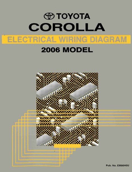 2006 Toyota Corolla Wiring Diagrams Manual