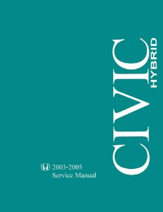 2003–2005 Honda Civic Hybrid Factory Shop Service Manual