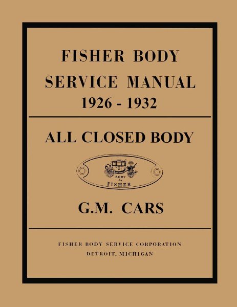 1926 1931 1932 Buick Cadillac Chevrolet Body Shop Service Repair Manual