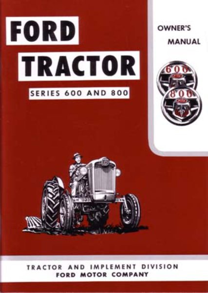 1955–1957 Ford 600 & 800 Tractor Owner's Manual