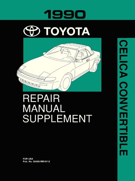 1990 Toyota Celica Convertible Supplement Shop Repair Manual