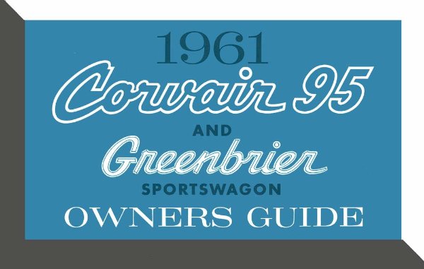 1961 Chevrolet Corvair 95 and Greenbrier Owner's Manual