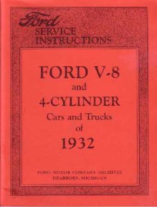 1932 Ford 4 & 8 Cylinder Car & Truck Factory Shop Service Manual