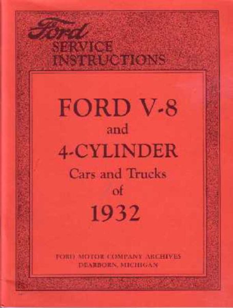 1932 Ford 4 & 8 Cylinder Car & Truck Factory Shop Service Manual