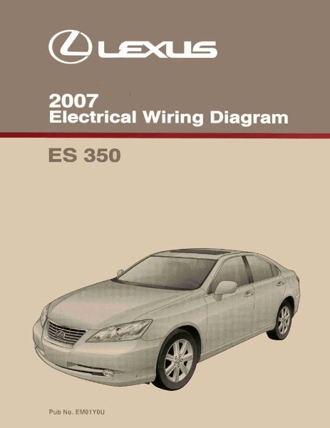 2007 Lexus ES 350 Wiring Diagrams Manual