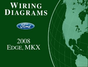 2008 Ford Truck Edge, MKX Wiring Diagrams Manual
