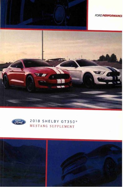 2018 Ford Shelby GT 350 Mustang Supplement ONLY Owner's Manual