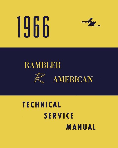 1966 AMC American Factory Shop Service Manual