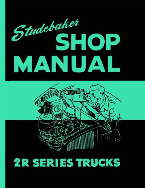 1949–1953 Studebaker 2R Truck Factory Shop Service Manual