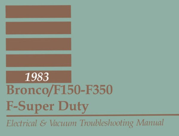 1983 Ford F-150, F-250, F-350 EVTM Wiring Diagrams Manual