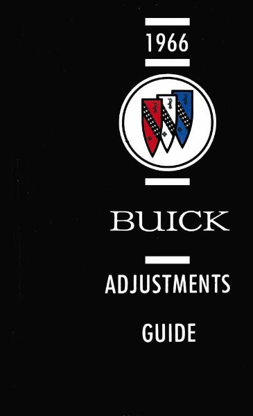 1966 Buick ADJUSTMENT GUIDE BULLETINS MINI Factory Shop Service Manual