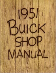 1951 Buick Roadmaster, Special, Super Factory Shop Service Manual