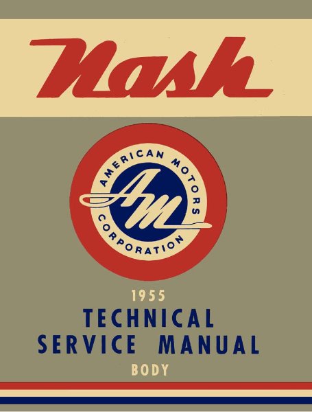 1955 Nash Body Factory Shop Service Manual