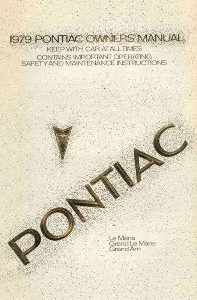1979 Pontiac Grand Am, Le Mans Owner's Manual