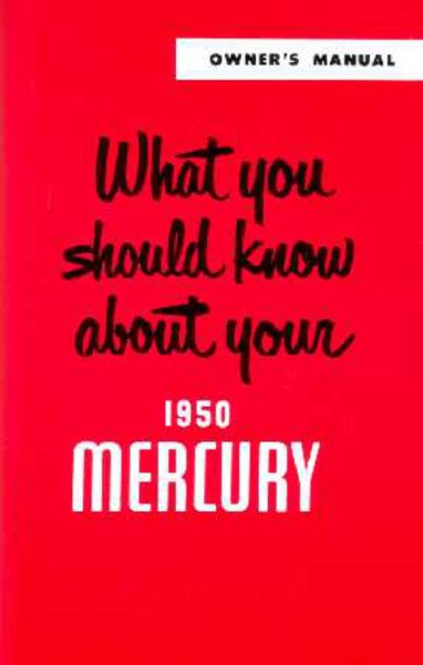 1950 Mercury M-47, Mercury, Monterey Owner's Manual